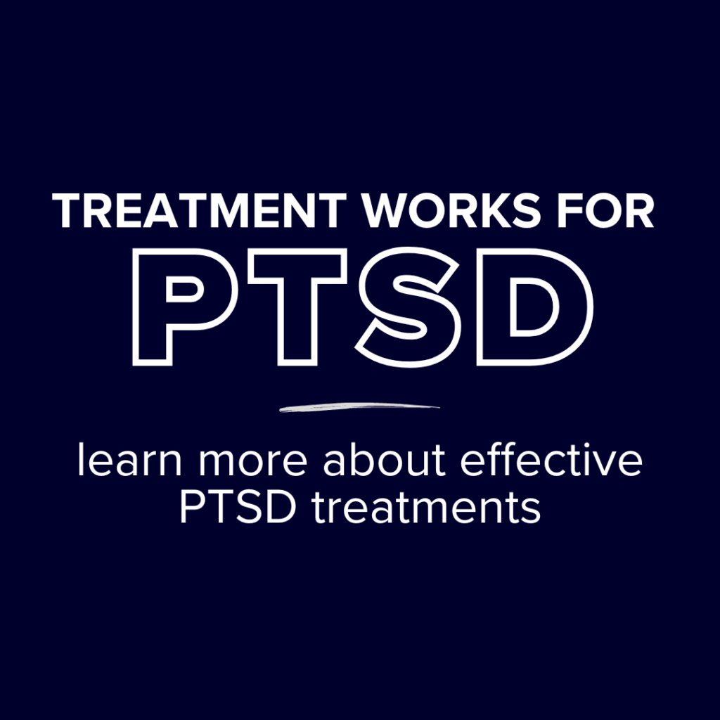 Treatment Works for PTSD
